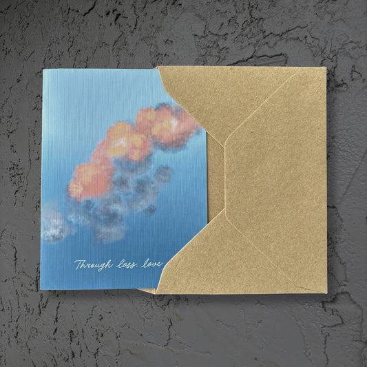 Through loss, love remains - Sympathy Card