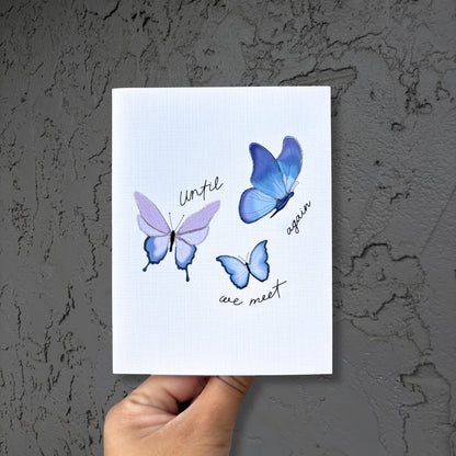 Until you meet again - Sympathy Card